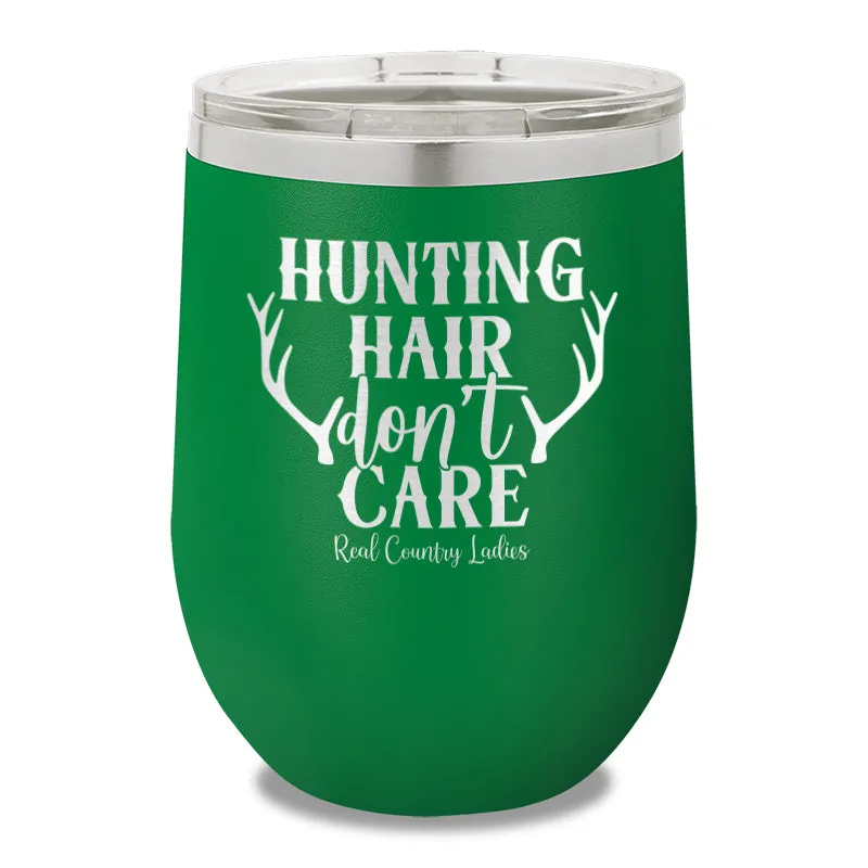 Hunting Hair Don't Care 12oz Stemless Wine Cup