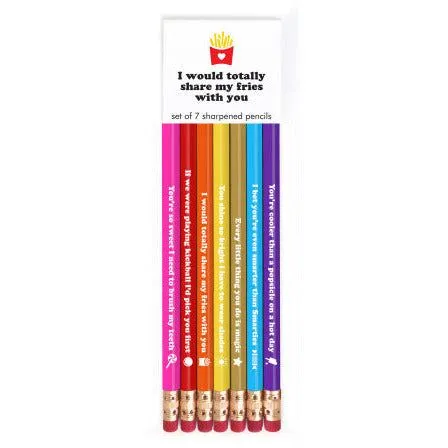 I Would Totally Share My Fries With You Pencil Set