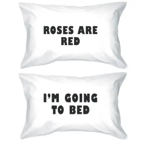 Roses Are Red Cute Pillow Case Funny Gift Ideas For Sleep Lovers