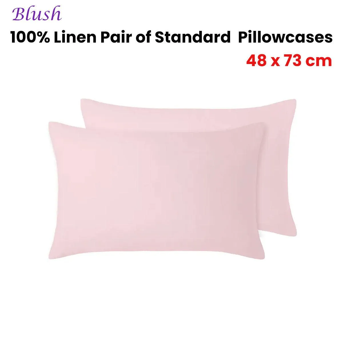 Vintage Design Homewares 100% Linen Pair of Standard Pillowcases Blush 48 x 73 cm